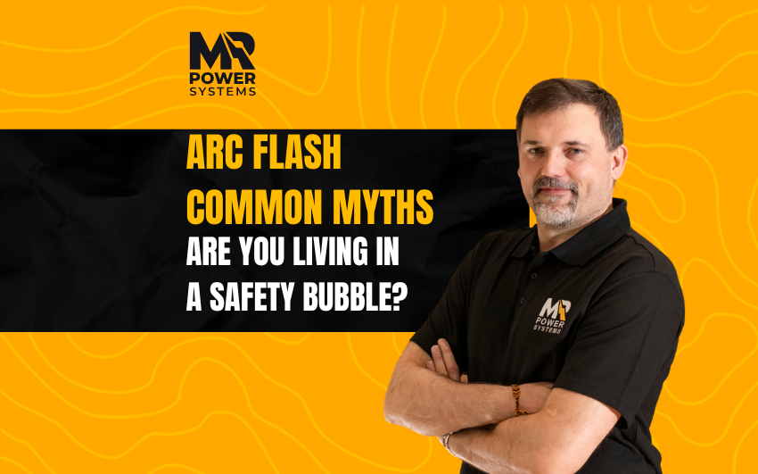 Arc Flash Myths 12 Arc Flash Myths