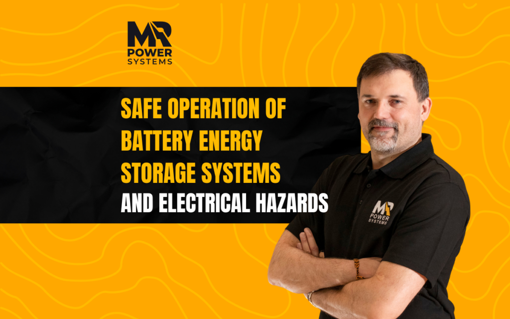 Safe Operation of Battery Energy Storage Systems and Electrical Hazards 15 Safe Operation of Battery Energy Storage Systems and Electrical Hazards